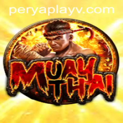 Dive into the World of MuayThai and Perya Play: An Engaging Gaming Experience