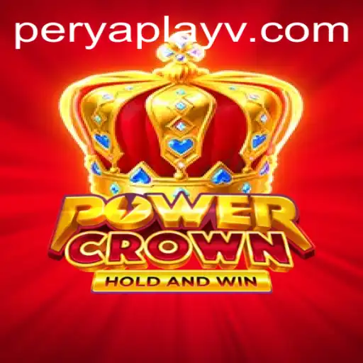 PowerCrown: A Captivating Perya Play Experience