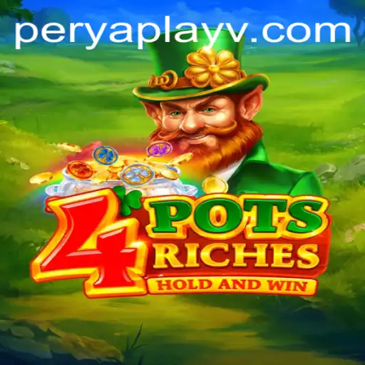 Discover the Excitement of 4potsriches with Perya Play