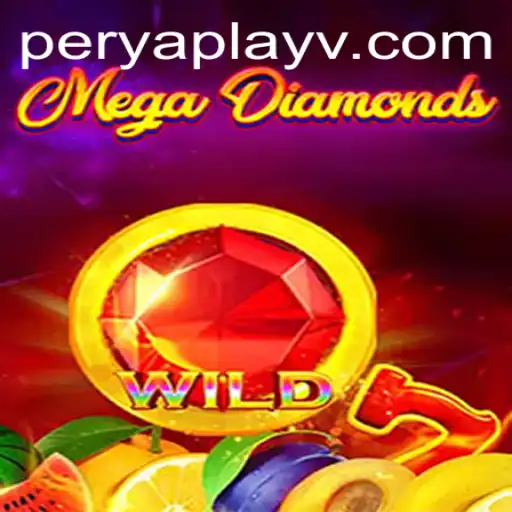 Introducing MegaDiamond: The Thrill of Perya Play