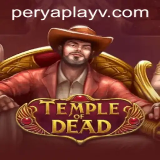 TempleofDead: A Thrilling Perya Play Adventure